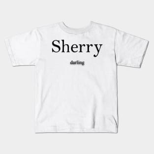 Sherry Name meaning Kids T-Shirt